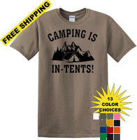 
              Camping is "IN-TENTS" - Funny shirt - short sleeved T-shirt TH04
            
