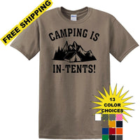 Camping is "IN-TENTS" - Funny shirt - short sleeved T-shirt TH04