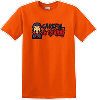 
              CAREFUL I BITE - Halloween - Novelty T-shirt
            