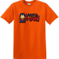CAREFUL I BITE - Halloween - Novelty T-shirt