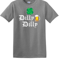 DILLY DILLY ST. PATRICKS DAY  shirt DDS1