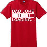 Dad Joke Loading Father's day T-Shirt