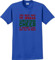 
              The best way to spread Christmas cheer is signing loudly for all to hear - shirt
            