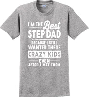 
              I'm the Best Stepdad short sleeved T-Shirt - Fathers Day
            