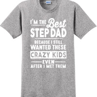 I'm the Best Stepdad short sleeved T-Shirt - Fathers Day