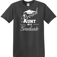 Graduation - PROUD AUNT of a Graduate - shirt - short sleeved T-shirt
