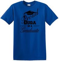 
              Graduation PROUD DUDA of a Graduate - shirt - short sleeved T-shirt
            