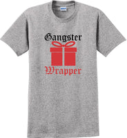 
              Gangster Wrapper - Christmas Day T-Shirt -10 color choices
            