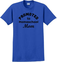
              Promoted to Homeschooling Mom - Funny T-Shirt Sizes Sm-5xl
            