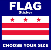 
              Flag of Washington, D.C.  FLAG, STICKER, DECAL, 5YR VINYL,  FLAG
            