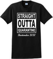 
              Straight Outta Quarantine Bartender 2020  funny T-Shirt
            