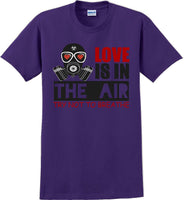 
              Love is in the air, Try not to breath - Valentine's Day Shirts - V-Day shirts
            