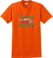 
              Dreaming of a white or red christmas - Christmas Day T-Shirt -12 color choices
            
