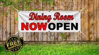 
              Dining Room NOW OPEN - Advertising Vinyl Banner Flag Sign  printed in the USA
            