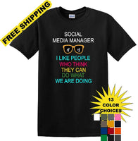 
              Social Media Manager - Can You Do What We're Doing - shirt - T-shirt TSM09
            