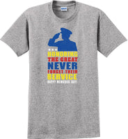 
              HONORING THE GREAT NEVER FORGET, Veterans day Soldier USA Support T-Shirt
            
