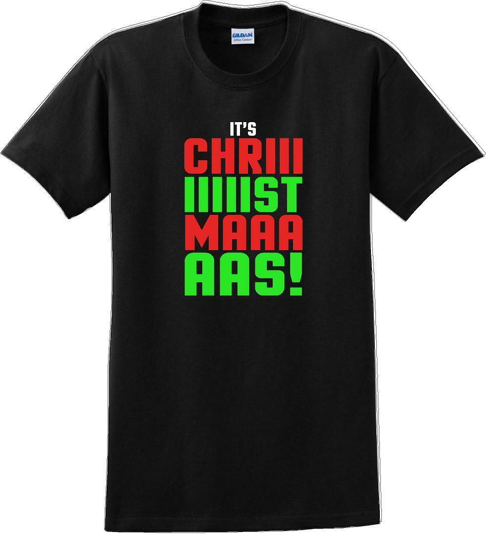 It's Chriiiiiiiistmaaaaas!  - Christmas Day T-Shirt - 12 color choices