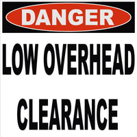 Coroplast Construction Signs - 48" x 48" - Qty 2 - Danger Low Overhead Clearance