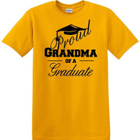 Graduation PROUD GRANDMA \ PARENT of a Graduate - shirt - short sleeved t-shirt