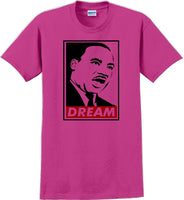 
              Martin Luther King Jr - DREAM - MLK Shirt
            