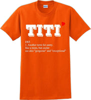 
              Titi - Unique Aunt short sleeved T-Shirt- 12 colors
            