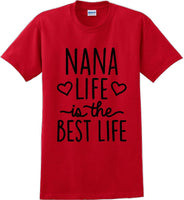 
              Nana life is the best life , Grandma Mothers day T-Shirt
            