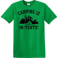 Camping is "IN-TENTS" - Funny shirt - short sleeved T-shirt TH04
