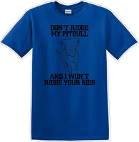 
              Don't judge Pitbull - Dog- Novelty T-shirt
            