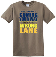 
              You're in the Wrong Lane - Funny shirt - short sleeved T-shirt TH03
            