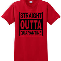 Straight Outta Quarantine 2020  funny T-Shirt sm-5xl