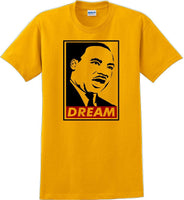 
              Martin Luther King Jr - DREAM - MLK Shirt
            
