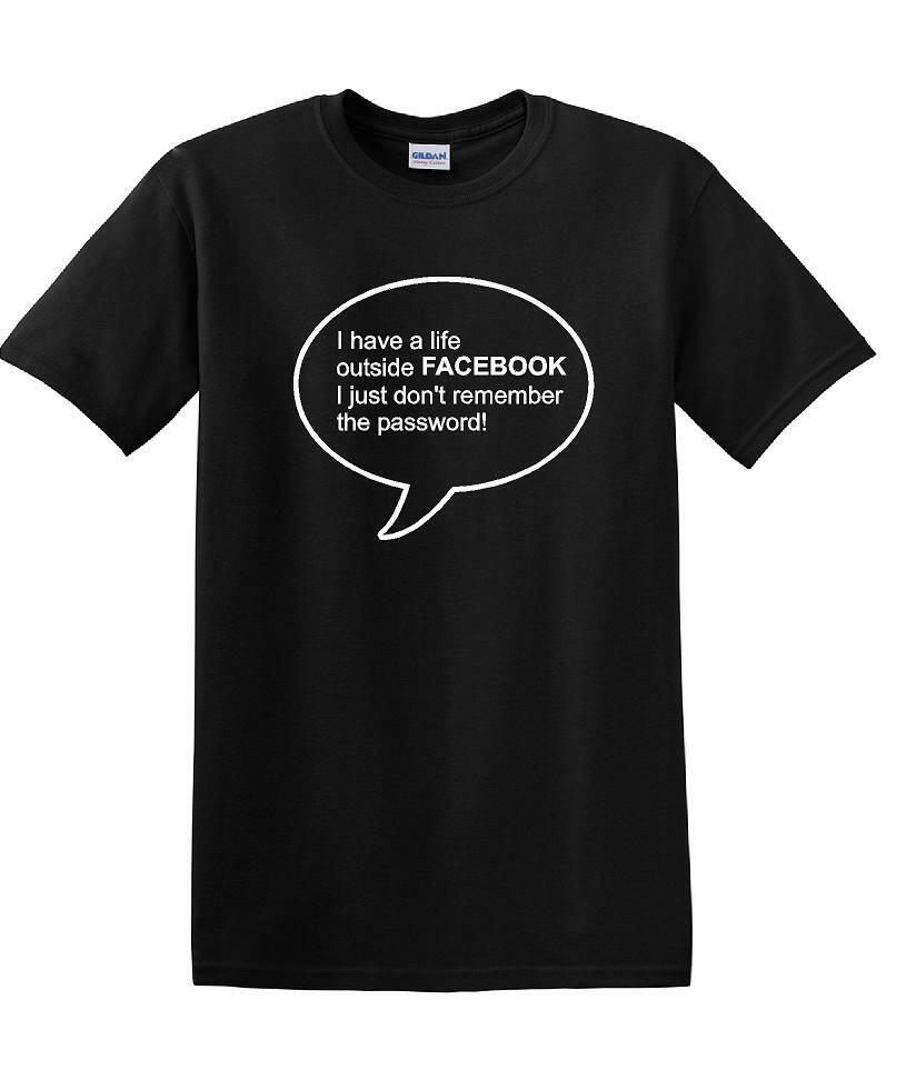 Social Media - Life Outside Facebook Password - Fun shirt - T-shirt TSM08