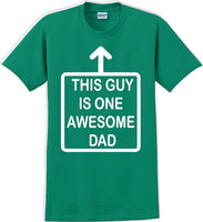 
              This Guy is one Awesome Dad Father's day T-Shirt
            