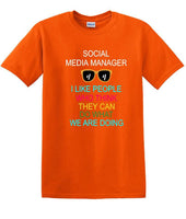 
              Social Media Manager - Can You Do What We're Doing - shirt - T-shirt TSM09
            