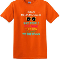 Social Media Manager - Can You Do What We're Doing - shirt - T-shirt TSM09