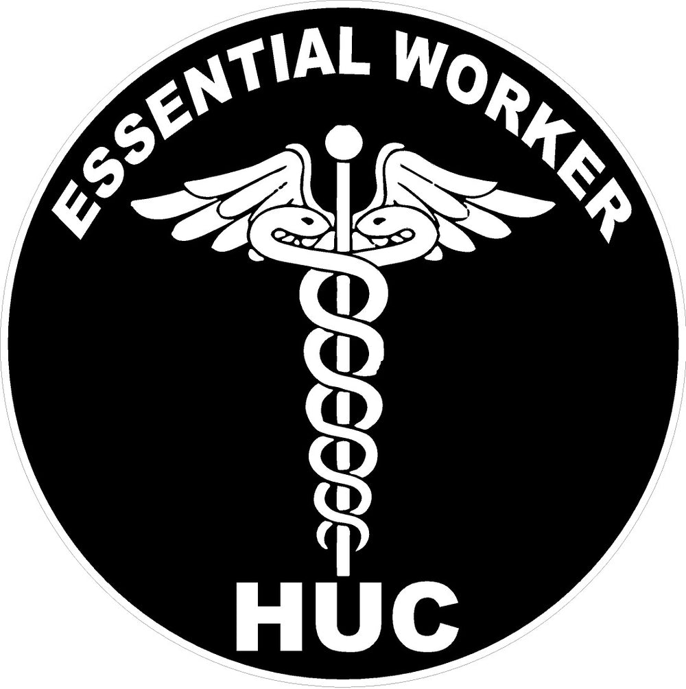 Essential Worker HUC- HOSPITAL UNIT COORDINATOR  Decal