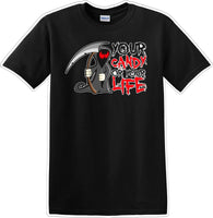 
              YOUR CANDY OR YOUR LIFE - Halloween - Novelty T-shirt
            