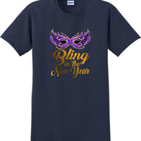 Bling in the New Year - New Years Shirt - 12 color choices