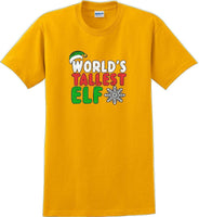 
              Worlds tallest Elf - Christmas Day T-Shirt -12 color choices
            