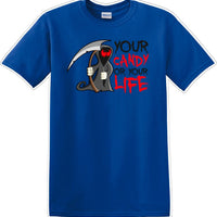 YOUR CANDY OR YOUR LIFE - Halloween - Novelty T-shirt