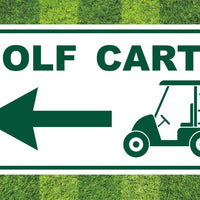 Golf Course Aluminum  Left Direction Sign for the Greens, Fairway & Cart Path