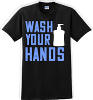 
              Wash your hands - Funny/Humor T-shirt
            