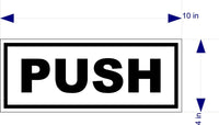 
              Black and White PUSH & PULL DECALS  for Doors, Businesses any use  LAMINATED
            