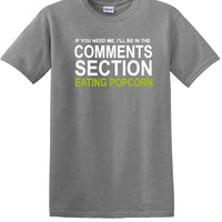 Comments Section - Eating Popcorn - Social Media Fun shirt - T-shirt TSM03