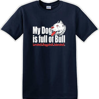 DOG full of bull  adorabull - Dog- Novelty T-shirt