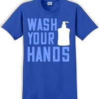 Wash your hands - Funny/Humor T-shirt