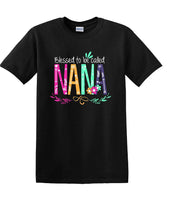 
              Blessed To Be Called NANA Shirt For Mother's Day Grandmother Gift -NANAs1
            