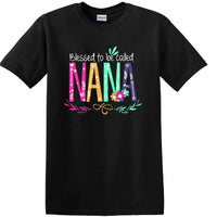 Blessed To Be Called NANA Shirt For Mother's Day Grandmother Gift -NANAs1
