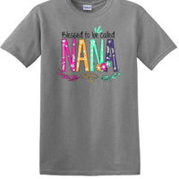 Blessed To Be Called NANA Shirt For Mother's Day Grandmother Gift -NANAs1