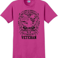 Blood Sweat and Tears, Veterans day Soldier USA Support T-Shirt